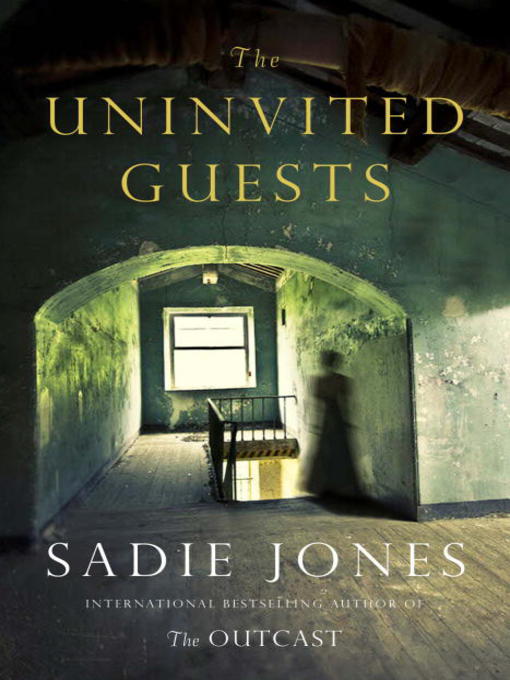 Title details for The Uninvited Guests by Sadie Jones - Available